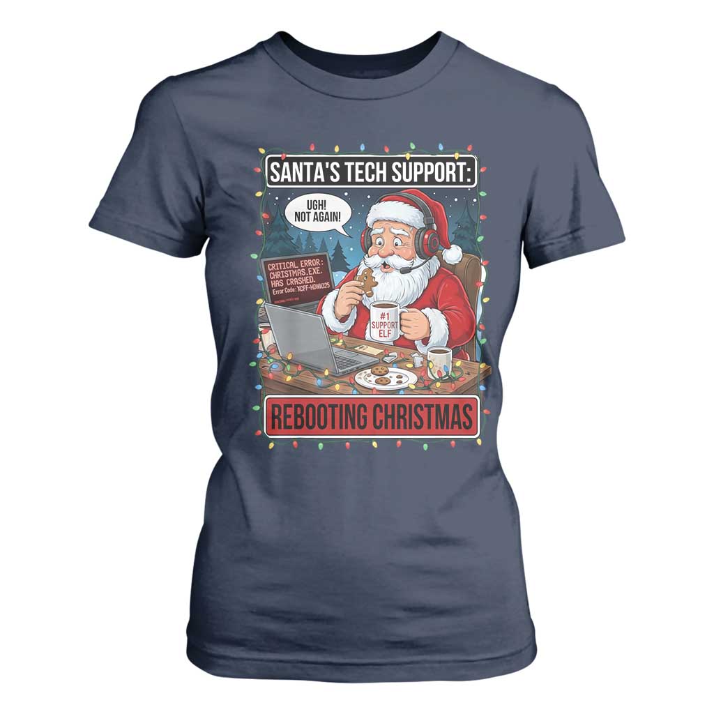 Funny Santa Tech Support Christmas T Shirt For Women Rebooting Christmas Geek Humor Gift TS02 Navy Print Your Wear