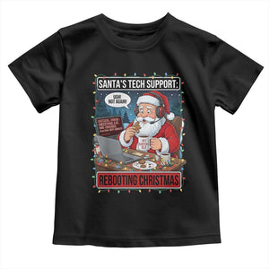 Funny Santa Tech Support Christmas Toddler T Shirt Rebooting Christmas Geek Humor Gift TS02 Black Print Your Wear
