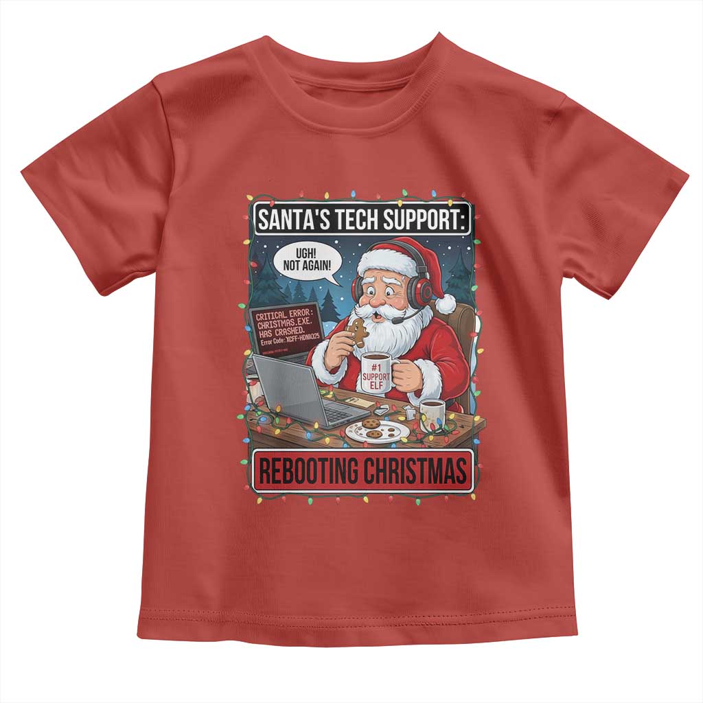 Funny Santa Tech Support Christmas Toddler T Shirt Rebooting Christmas Geek Humor Gift TS02 Red Print Your Wear