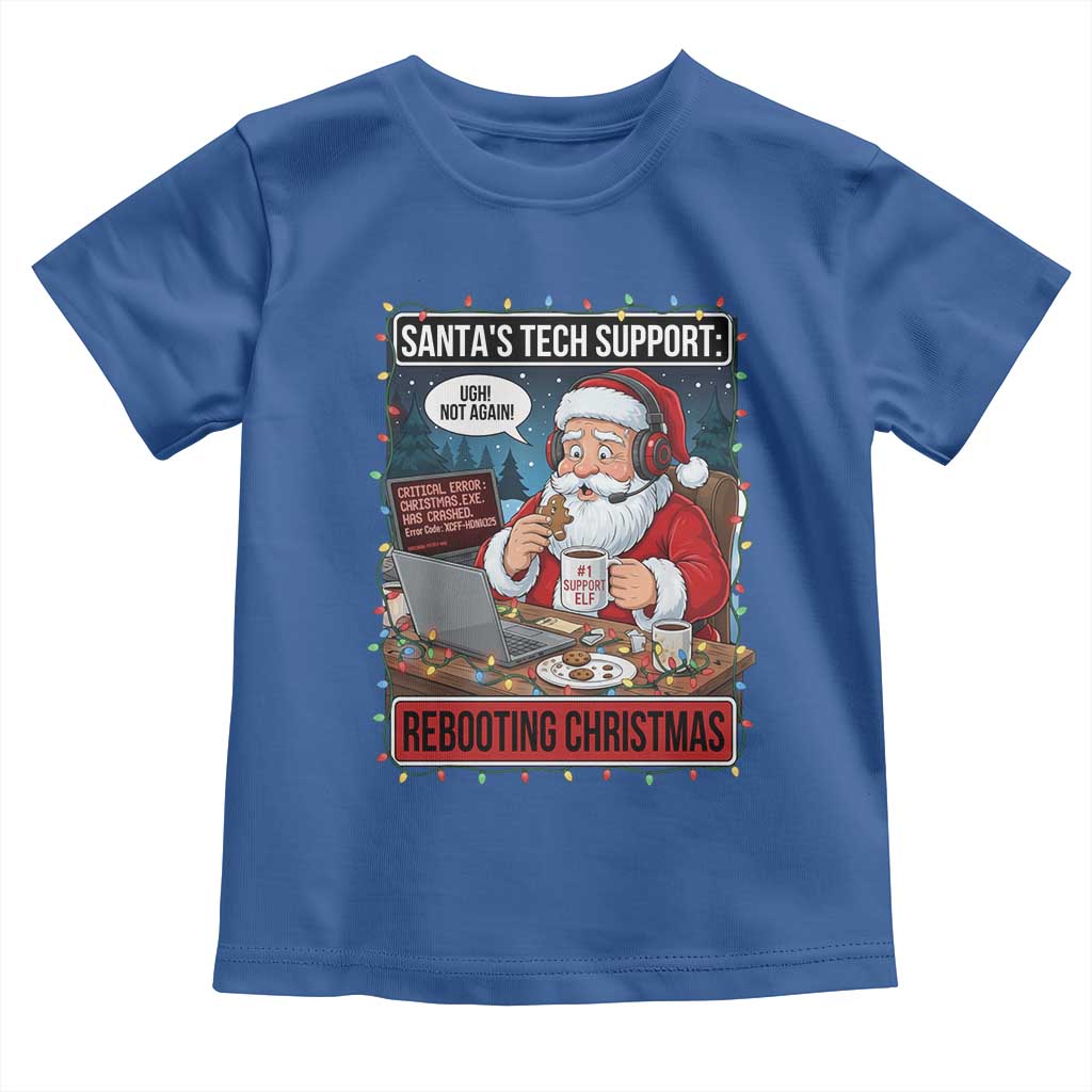 Funny Santa Tech Support Christmas Toddler T Shirt Rebooting Christmas Geek Humor Gift TS02 Royal Blue Print Your Wear