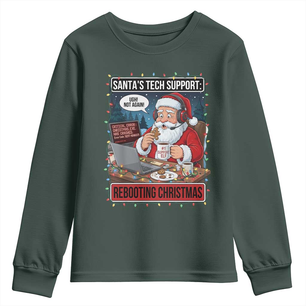 Funny Santa Tech Support Christmas Youth Sweatshirt Rebooting Christmas Geek Humor Gift TS02 Dark Forest Green Print Your Wear