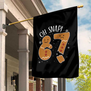 Oh Snap 67 Gingerbread Meme Garden Flag Broken Cookie Six Seven Holiday Gag Christmas Vibes TS02 Print Your Wear