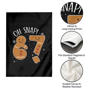 Oh Snap 67 Gingerbread Meme Garden Flag Broken Cookie Six Seven Holiday Gag Christmas Vibes TS02 Print Your Wear