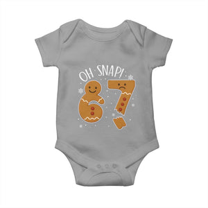 Oh Snap 67 Gingerbread Meme Baby Onesie Broken Cookie Six Seven Holiday Gag Christmas Vibes TS02 Sport Gray Print Your Wear