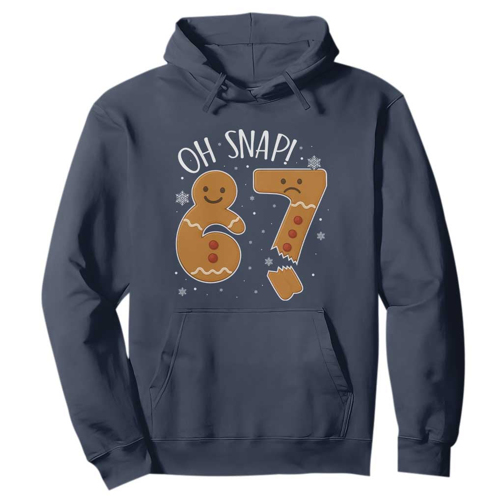 Oh Snap 67 Gingerbread Meme Hoodie Broken Cookie Six Seven Holiday Gag Christmas Vibes TS02 Navy Print Your Wear