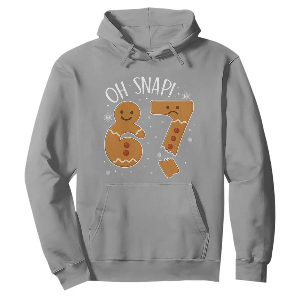 Oh Snap 67 Gingerbread Meme Hoodie Broken Cookie Six Seven Holiday Gag Christmas Vibes TS02 Sport Gray Print Your Wear