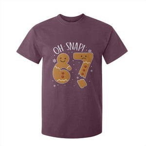 Oh Snap 67 Gingerbread Meme T Shirt For Kid Broken Cookie Six Seven Holiday Gag Christmas Vibes TS02 Maroon Print Your Wear