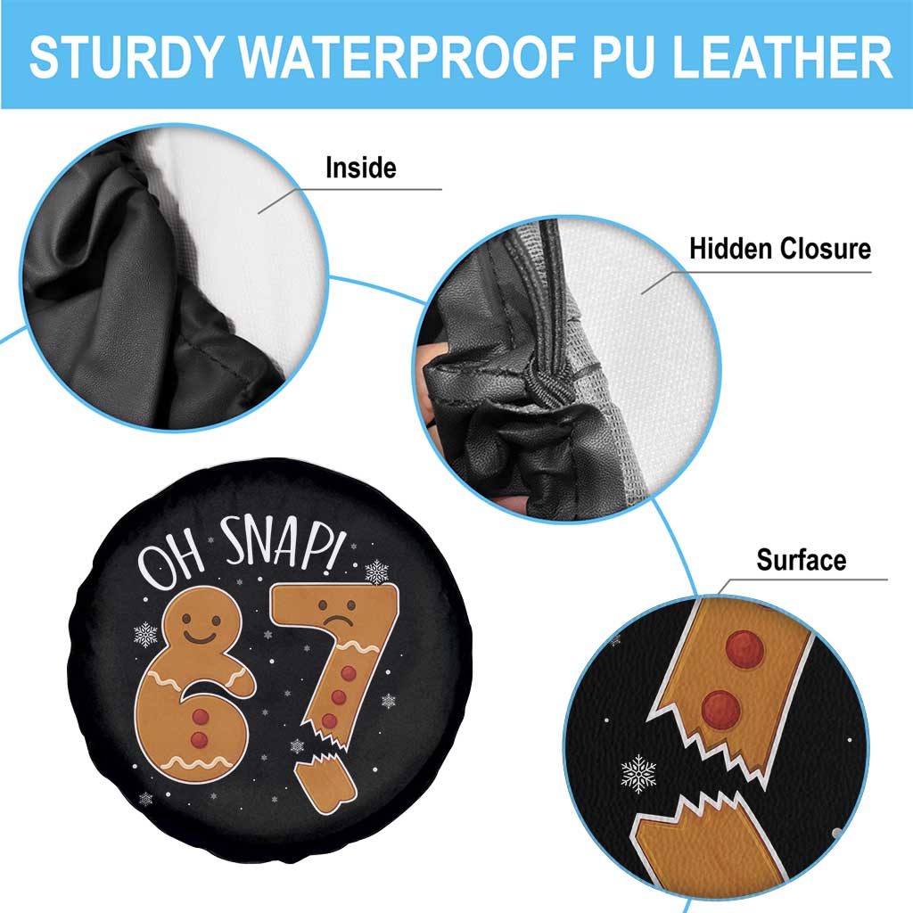 Oh Snap 67 Gingerbread Meme Spare Tire Cover Broken Cookie Six Seven Holiday Gag Christmas Vibes TS02 Print Your Wear