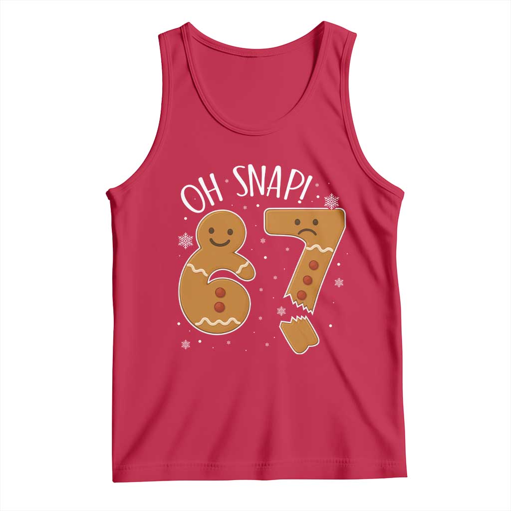 Oh Snap 67 Gingerbread Meme Tank Top Broken Cookie Six Seven Holiday Gag Christmas Vibes TS02 Red Print Your Wear