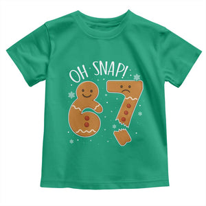 Oh Snap 67 Gingerbread Meme Toddler T Shirt Broken Cookie Six Seven Holiday Gag Christmas Vibes TS02 Irish Green Print Your Wear