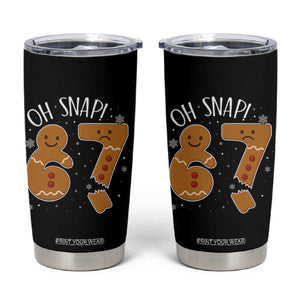 Oh Snap 67 Gingerbread Meme Tumbler Cup Broken Cookie Six Seven Holiday Gag Christmas Vibes TS02 Black Print Your Wear