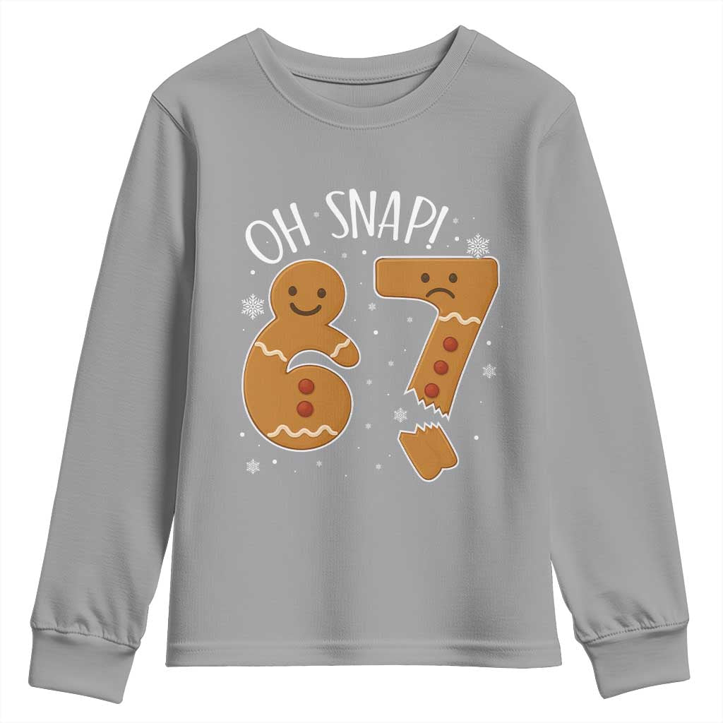 Oh Snap 67 Gingerbread Meme Youth Sweatshirt Broken Cookie Six Seven Holiday Gag Christmas Vibes TS02 Sport Gray Print Your Wear
