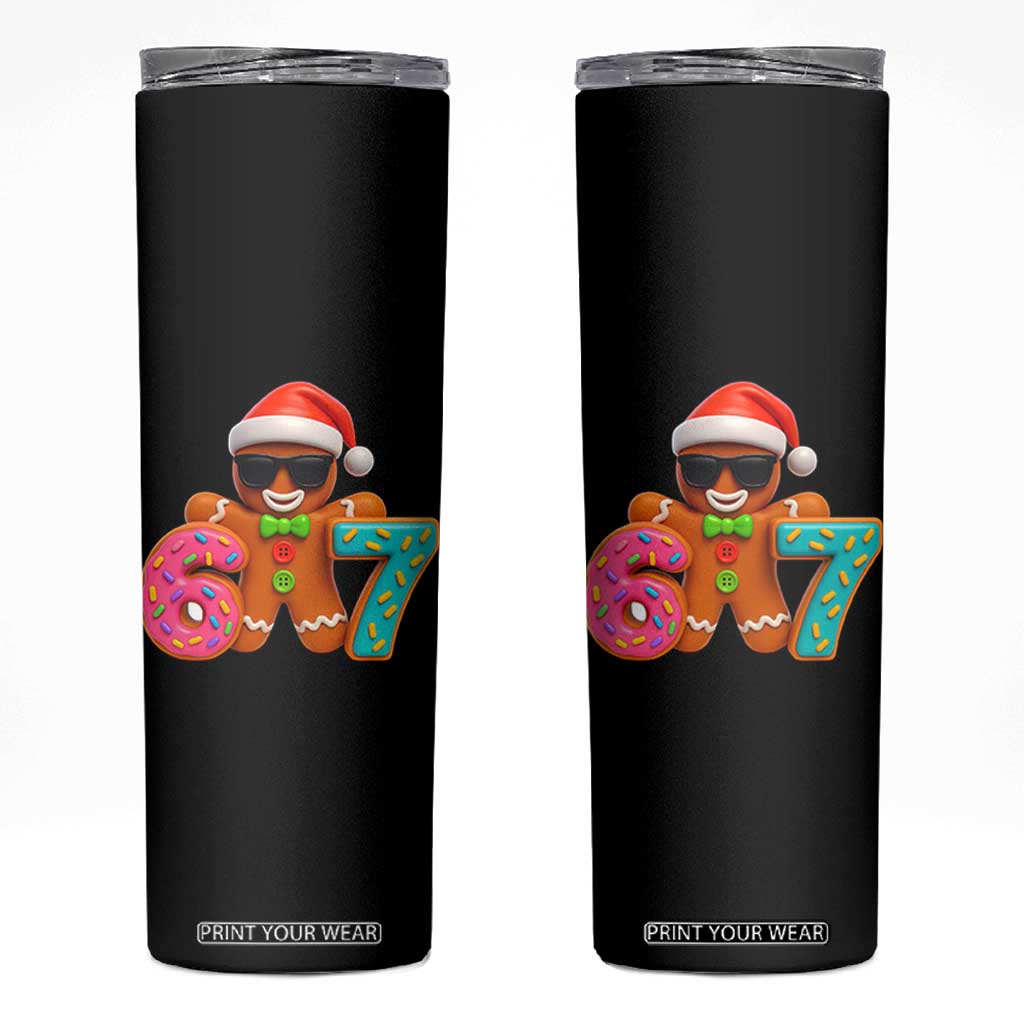 Funny 67 Meme Gingerbread Donut Skinny Tumbler Cool Christmas Cookie Six Seven Santa Hat Sprinkles TS02 Black Print Your Wear