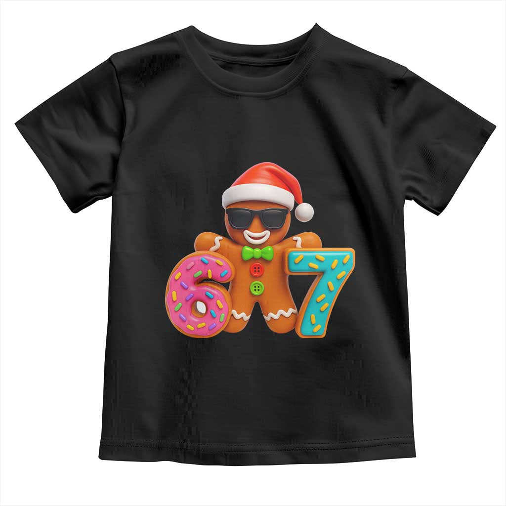 Funny 67 Meme Gingerbread Donut Toddler T Shirt Cool Christmas Cookie Six Seven Santa Hat Sprinkles TS02 Black Print Your Wear