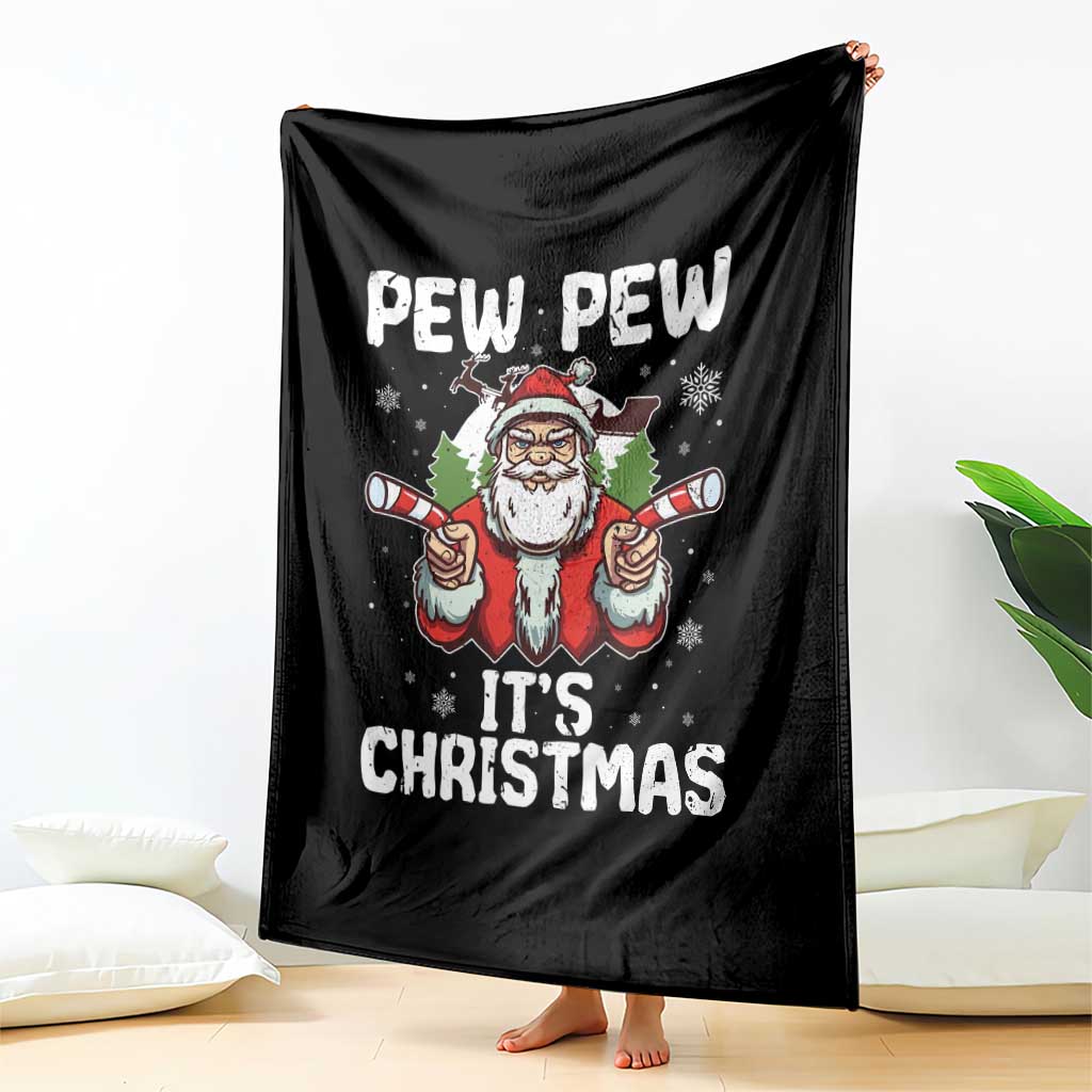 Funny Pew Pew Santa Christmas Throw Blanket Angry Santa with Candy Cane Guns Holiday Humor TS02 Print Your Wear