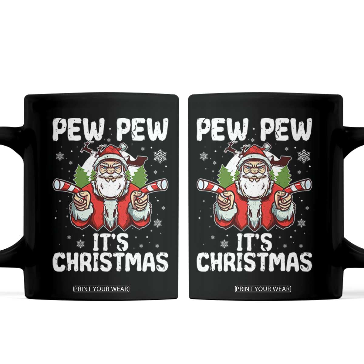 Funny Pew Pew Santa Christmas Coffee Mug Angry Santa with Candy Cane Guns Holiday Humor TS02 Black Print Your Wear