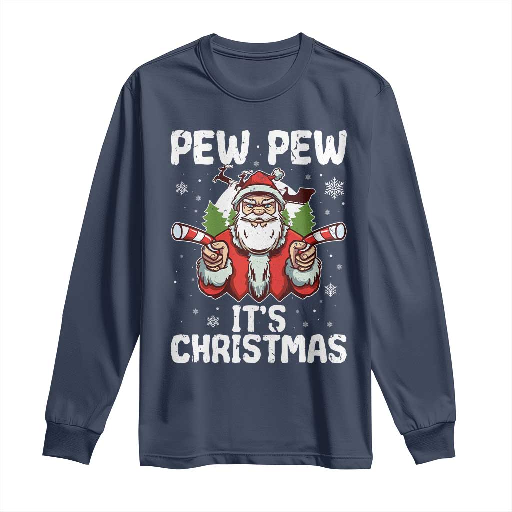 Funny Pew Pew Santa Christmas Long Sleeve Shirt Angry Santa with Candy Cane Guns Holiday Humor TS02 Navy Print Your Wear
