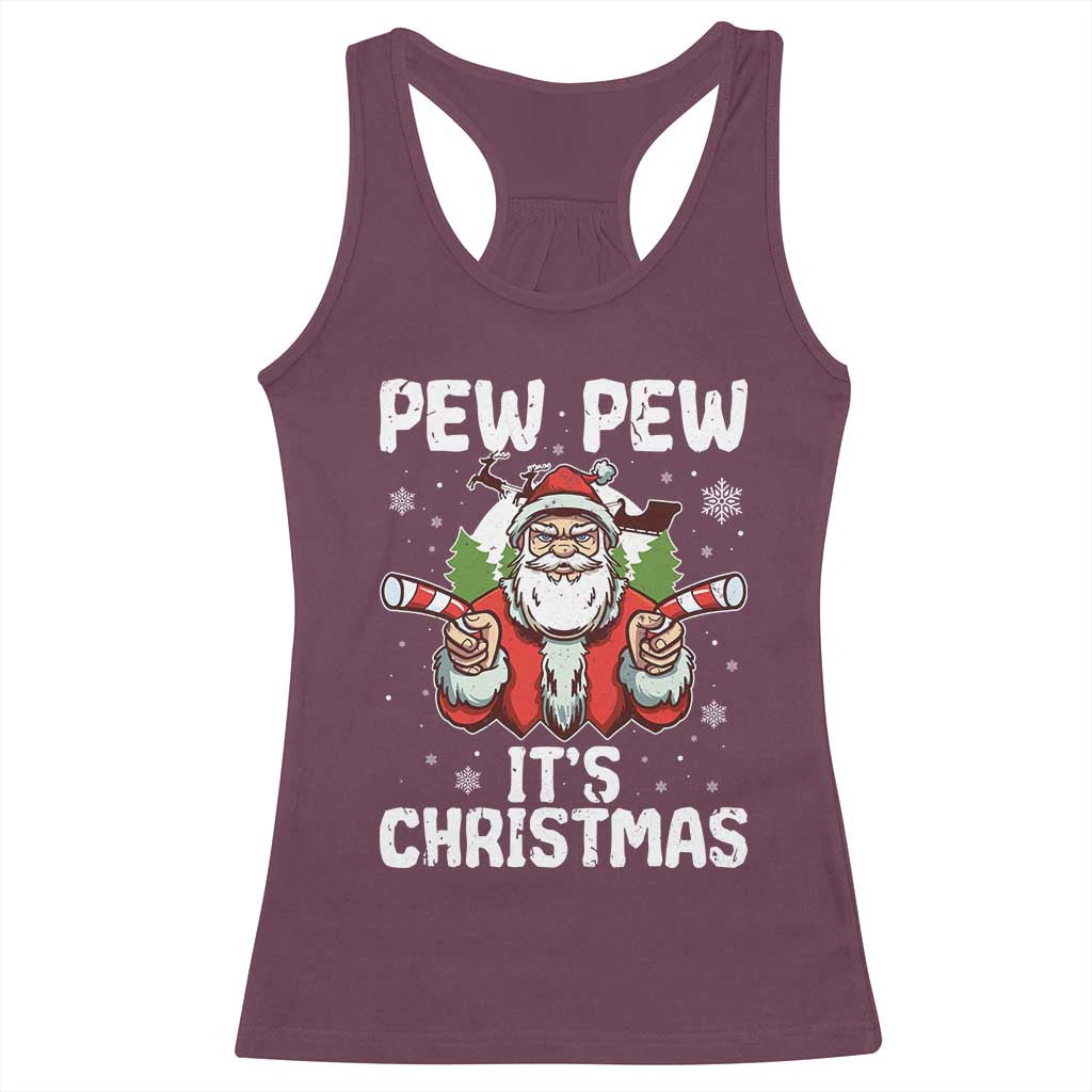 Funny Pew Pew Santa Christmas Racerback Tank Top Angry Santa with Candy Cane Guns Holiday Humor TS02 Maroon Print Your Wear
