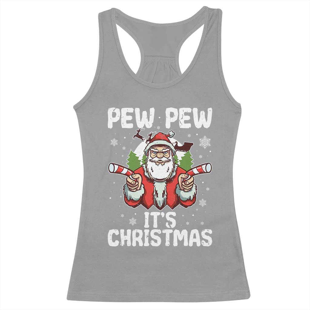 Funny Pew Pew Santa Christmas Racerback Tank Top Angry Santa with Candy Cane Guns Holiday Humor TS02 Sport Gray Print Your Wear