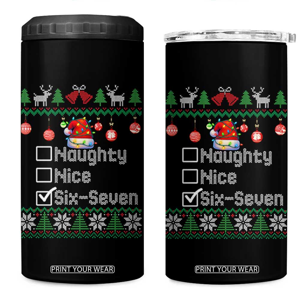 Funny 67 Christmas Checklist 4 in 1 Can Cooler Tumbler Naughty Nice Six Seven Meme Holiday TS02 One Size: 16 oz Black Print Your Wear