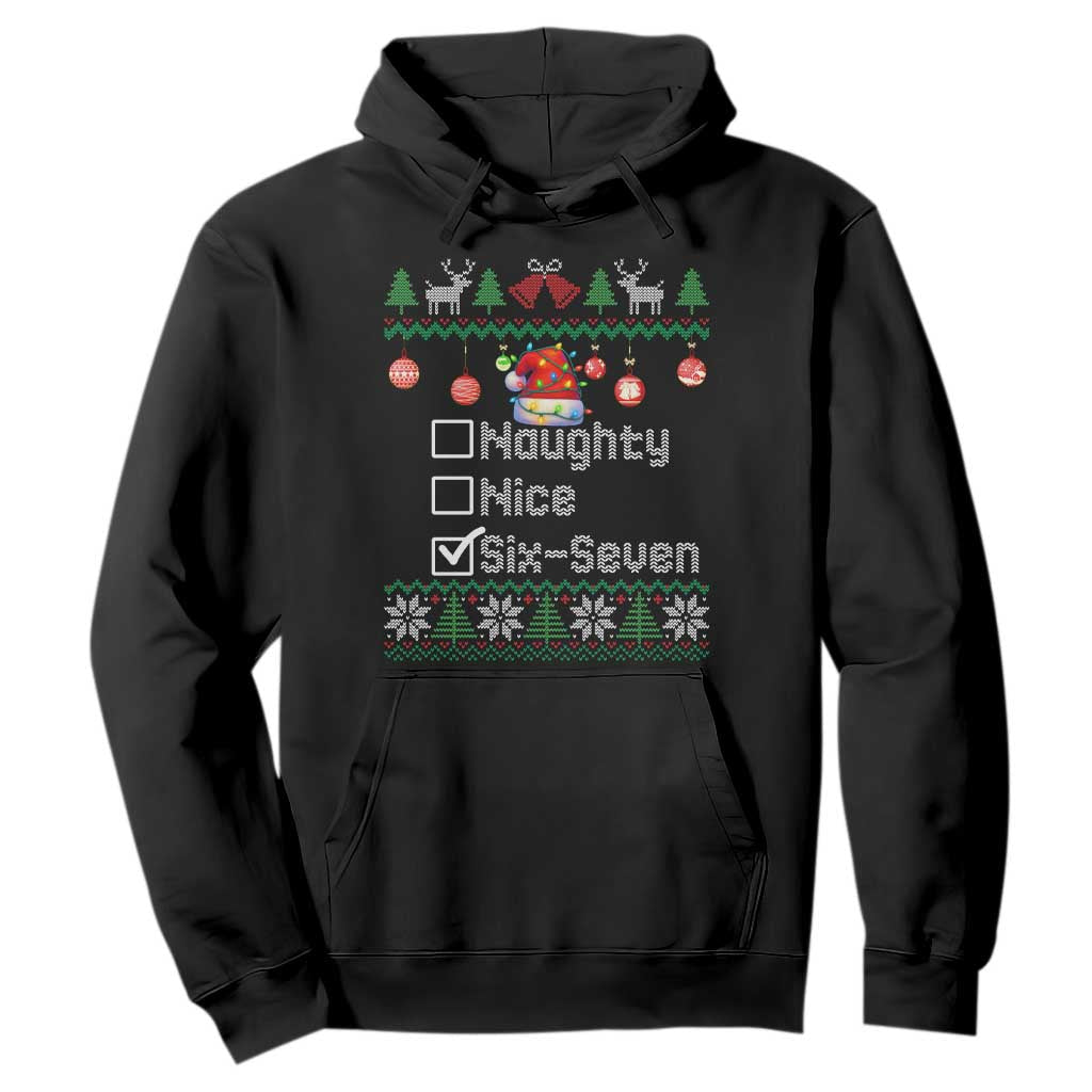 Funny 67 Christmas Checklist Hoodie Naughty Nice Six Seven Meme Holiday TS02 Black Print Your Wear