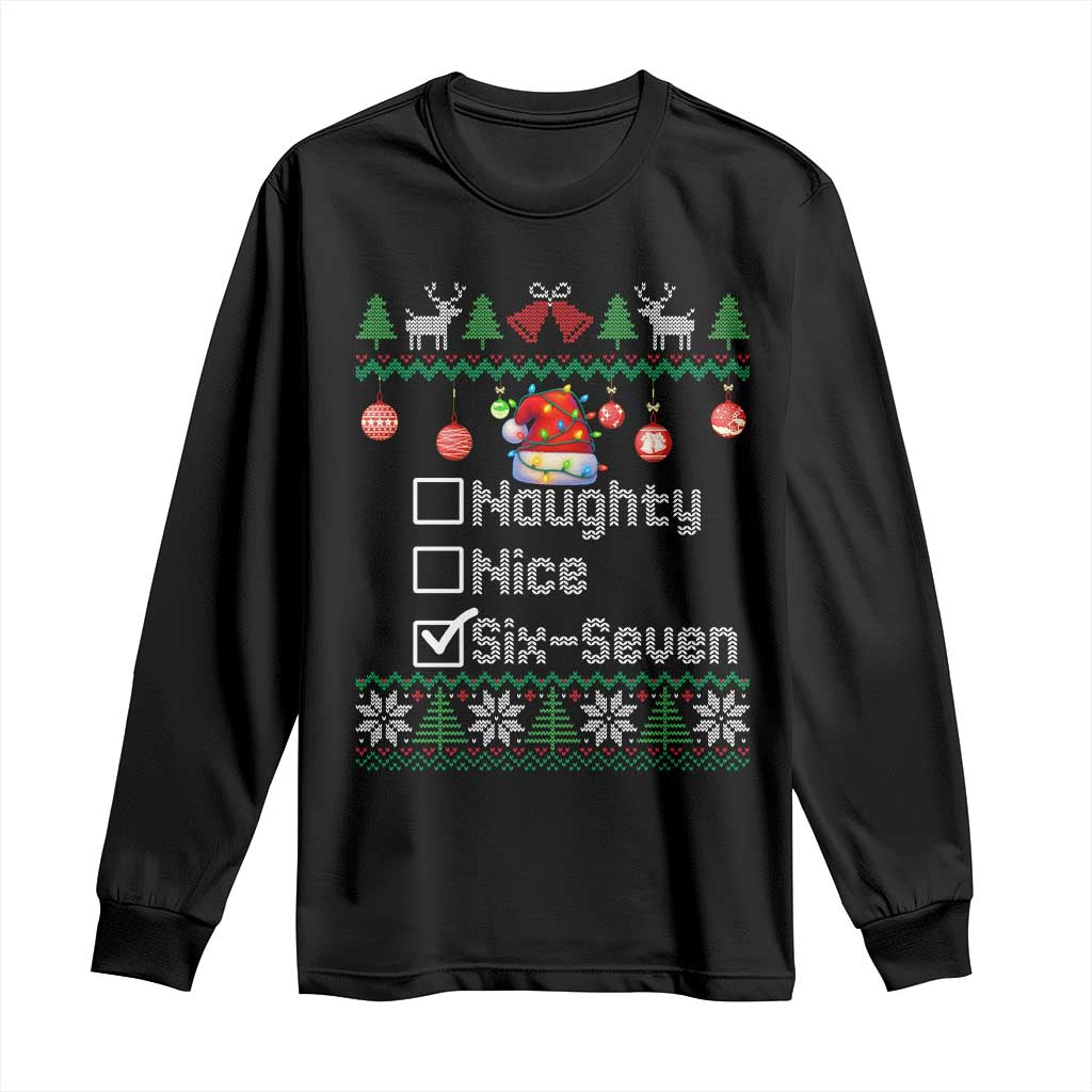 Funny 67 Christmas Checklist Long Sleeve Shirt Naughty Nice Six Seven Meme Holiday TS02 Black Print Your Wear
