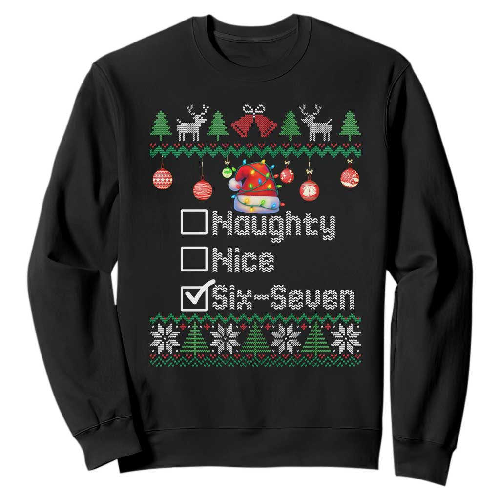 Funny 67 Christmas Checklist Sweatshirt Naughty Nice Six Seven Meme Holiday TS02 Black Print Your Wear