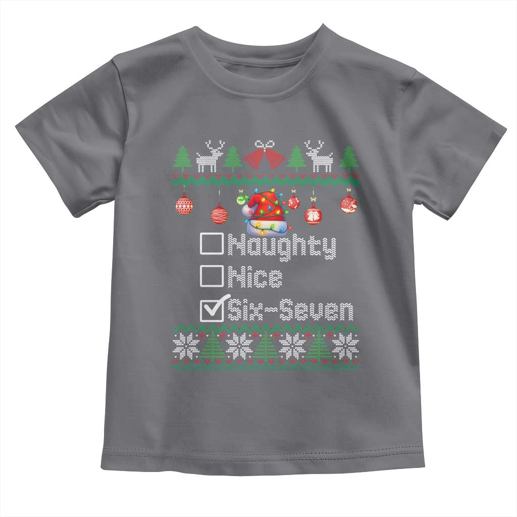 Funny 67 Christmas Checklist Toddler T Shirt Naughty Nice Six Seven Meme Holiday TS02 Charcoal Print Your Wear