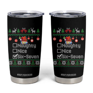 Funny 67 Christmas Checklist Tumbler Cup Naughty Nice Six Seven Meme Holiday TS02 Black Print Your Wear
