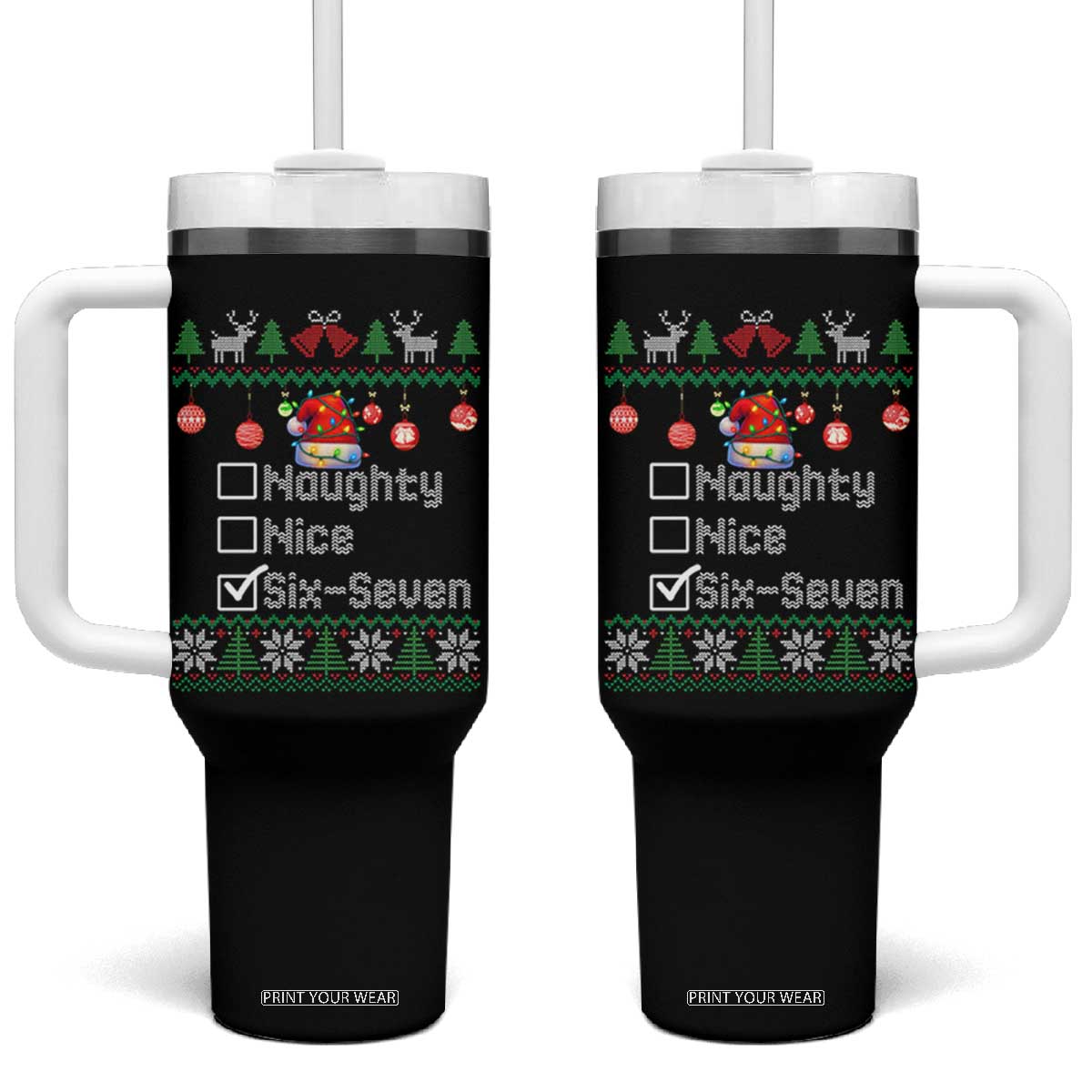 Funny 67 Christmas Checklist Tumbler With Handle Naughty Nice Six Seven Meme Holiday TS02 One Size: 40 oz Black Print Your Wear