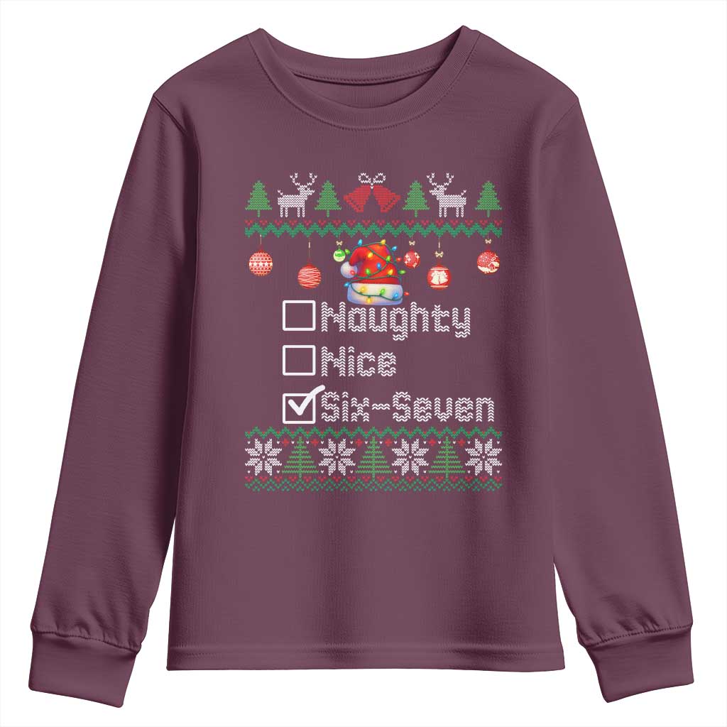 Funny 67 Christmas Checklist Youth Sweatshirt Naughty Nice Six Seven Meme Holiday TS02 Maroon Print Your Wear