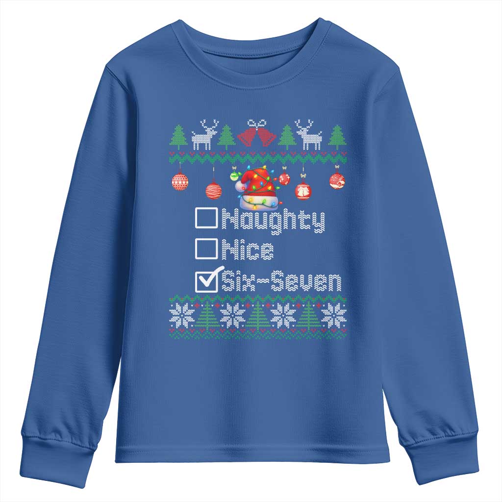 Funny 67 Christmas Checklist Youth Sweatshirt Naughty Nice Six Seven Meme Holiday TS02 Royal Blue Print Your Wear