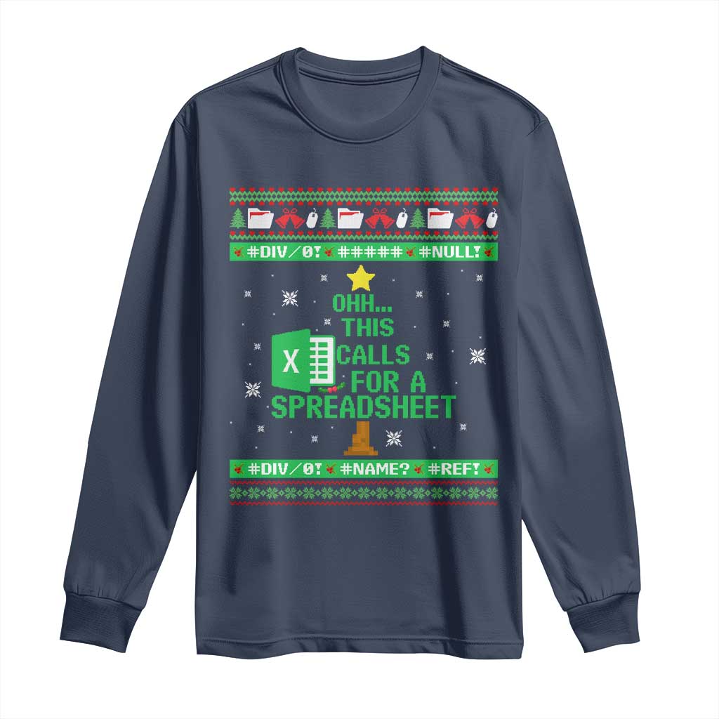 Funny Excel Christmas Tree Long Sleeve Shirt This Calls for a Spreadsheet Xmas DIV0 Errors TS02 Navy Print Your Wear