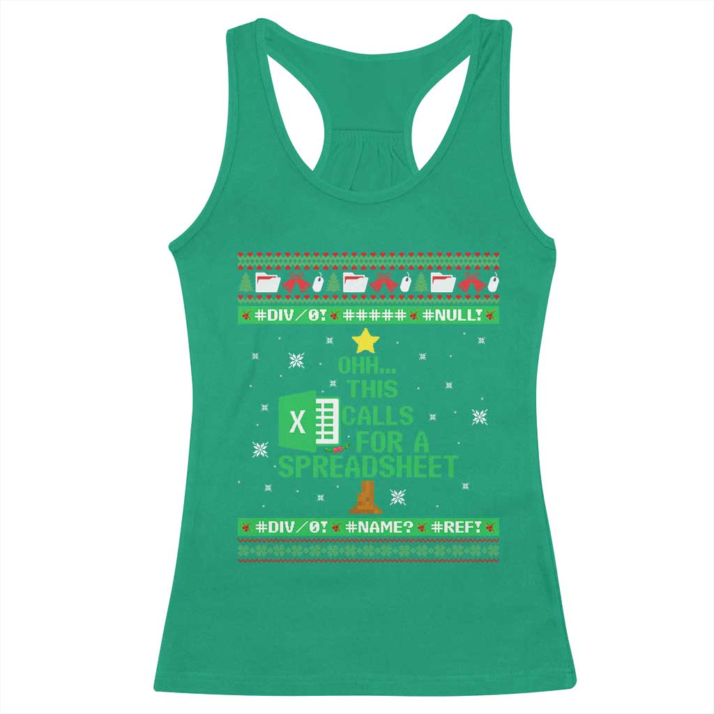 Funny Excel Christmas Tree Racerback Tank Top This Calls for a Spreadsheet Xmas DIV0 Errors TS02 Irish Green Print Your Wear