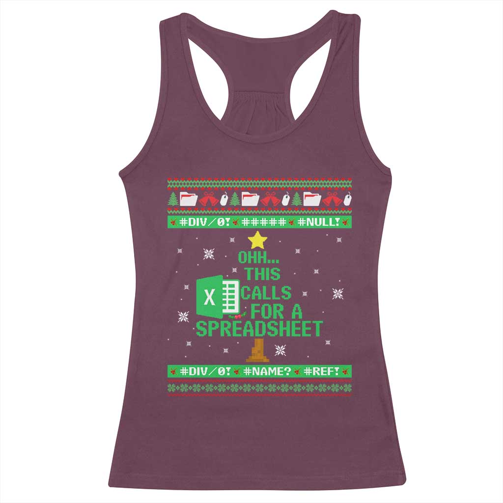 Funny Excel Christmas Tree Racerback Tank Top This Calls for a Spreadsheet Xmas DIV0 Errors TS02 Maroon Print Your Wear
