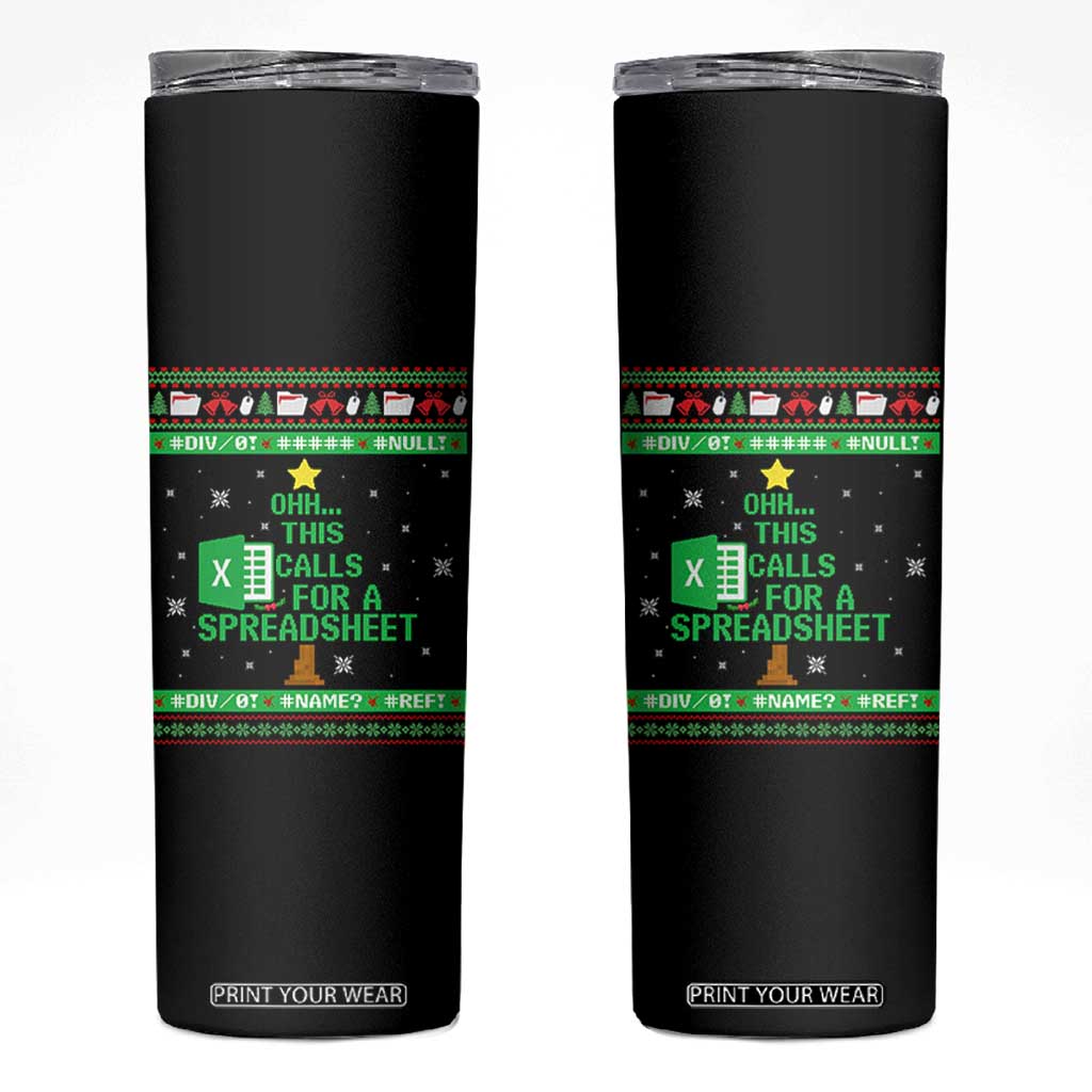 Funny Excel Christmas Tree Skinny Tumbler This Calls for a Spreadsheet Xmas DIV0 Errors TS02 Black Print Your Wear