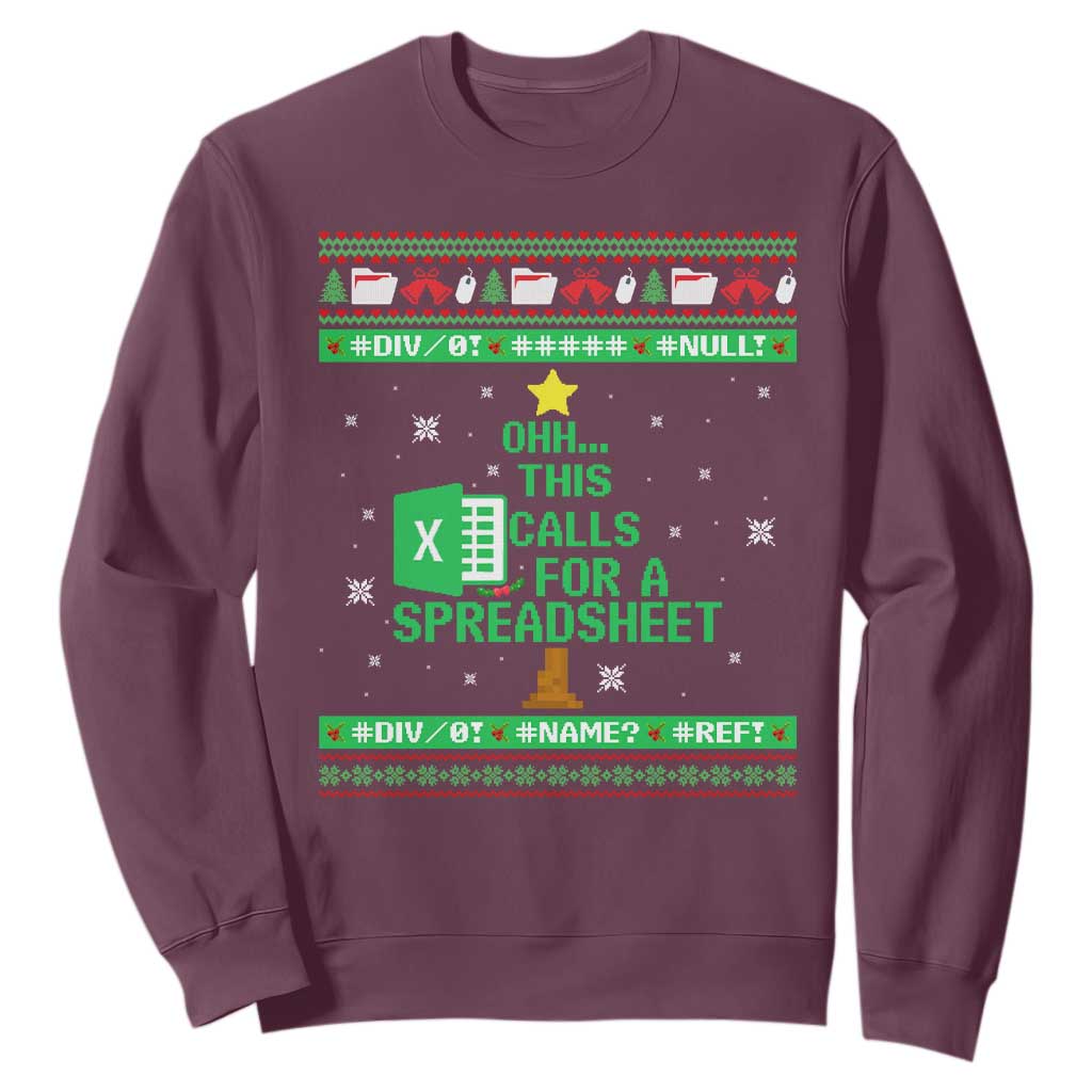 Funny Excel Christmas Tree Sweatshirt This Calls for a Spreadsheet Xmas DIV0 Errors TS02 Maroon Print Your Wear