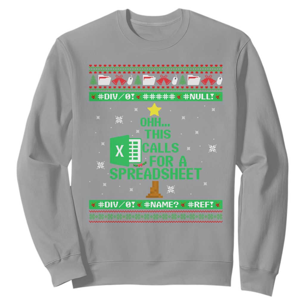 Funny Excel Christmas Tree Sweatshirt This Calls for a Spreadsheet Xmas DIV0 Errors TS02 Sport Gray Print Your Wear