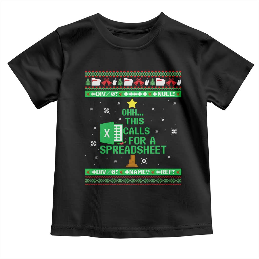 Funny Excel Christmas Tree Toddler T Shirt This Calls for a Spreadsheet Xmas DIV0 Errors TS02 Black Print Your Wear