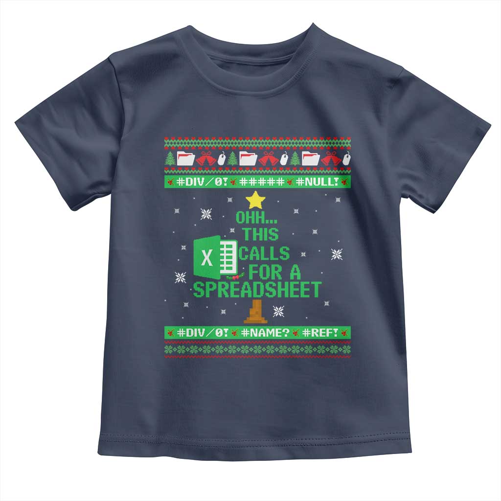 Funny Excel Christmas Tree Toddler T Shirt This Calls for a Spreadsheet Xmas DIV0 Errors TS02 Navy Print Your Wear