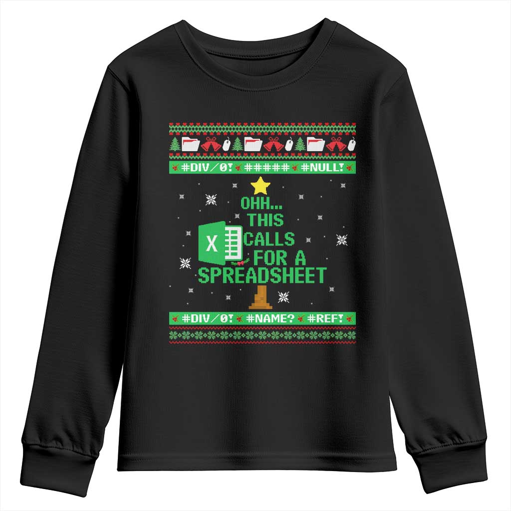 Funny Excel Christmas Tree Youth Sweatshirt This Calls for a Spreadsheet Xmas DIV0 Errors TS02 Black Print Your Wear