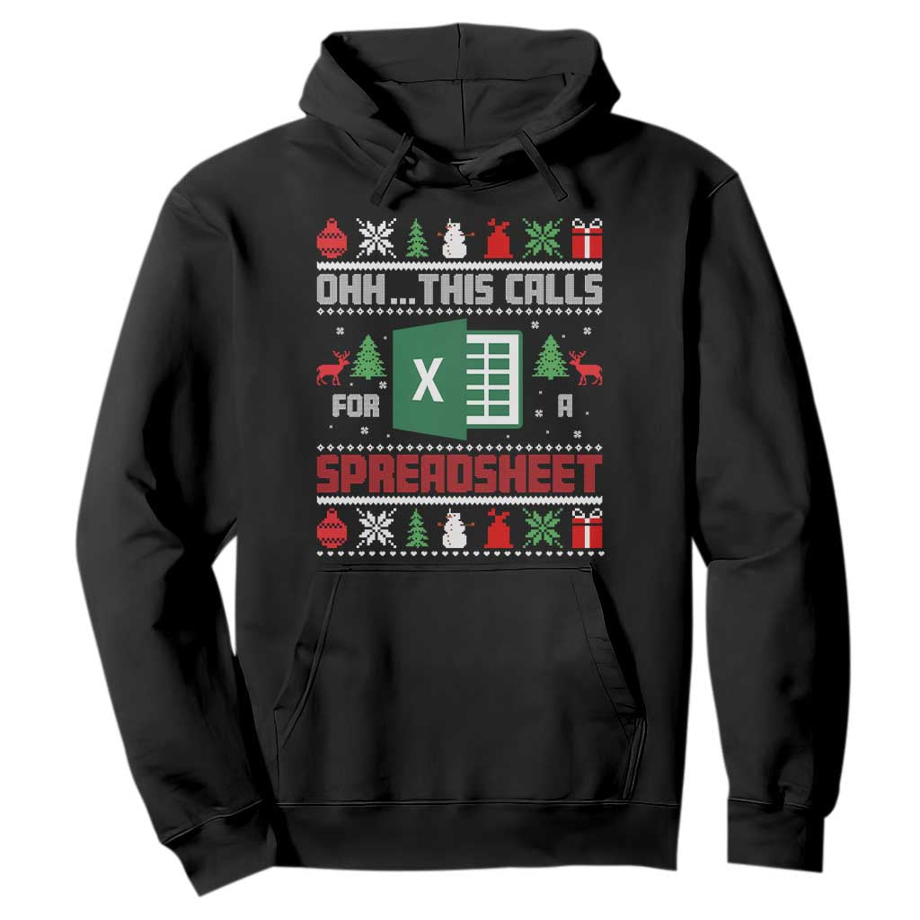 This Calls for a Spreadsheet Christmas Hoodie Funny Excel Xmas Gift for Data Nerds Accountants TS02 Black Print Your Wear