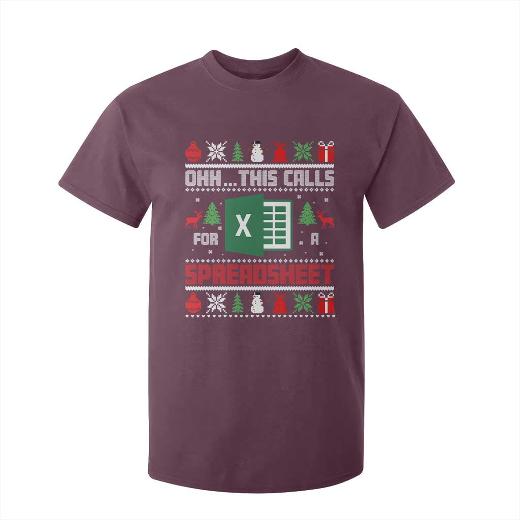 This Calls for a Spreadsheet Christmas T Shirt For Kid Funny Excel Xmas Gift for Data Nerds Accountants TS02 Maroon Print Your Wear