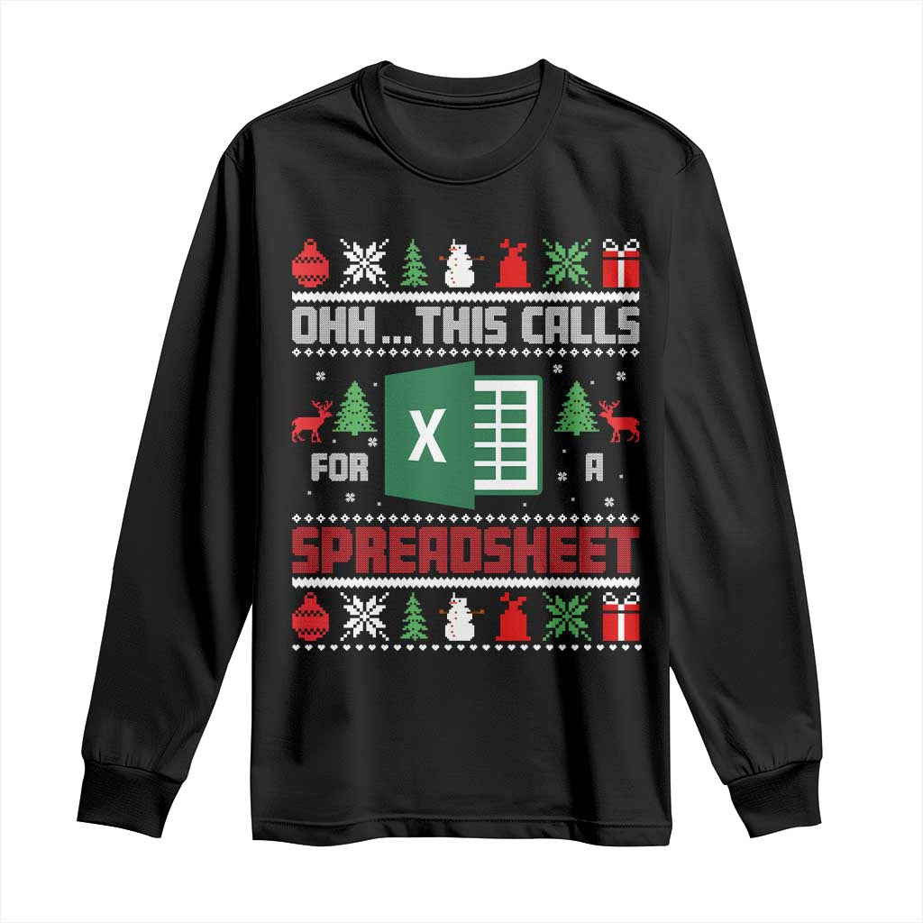 This Calls for a Spreadsheet Christmas Long Sleeve Shirt Funny Excel Xmas Gift for Data Nerds Accountants TS02 Black Print Your Wear
