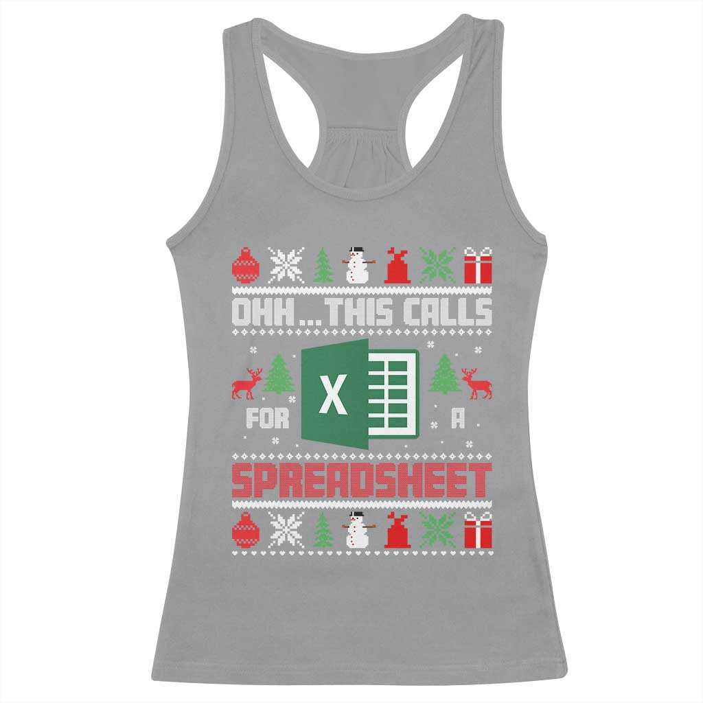 This Calls for a Spreadsheet Christmas Racerback Tank Top Funny Excel Xmas Gift for Data Nerds Accountants TS02 Sport Gray Print Your Wear