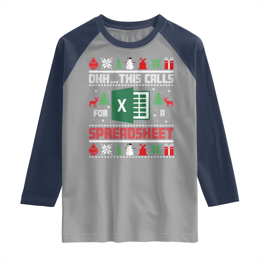 This Calls for a Spreadsheet Christmas Raglan Shirt Funny Excel Xmas Gift for Data Nerds Accountants TS02 Sport Gray Navy Print Your Wear