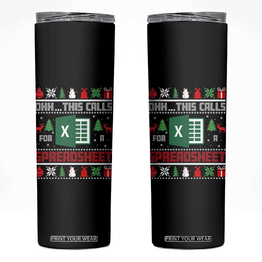 This Calls for a Spreadsheet Christmas Skinny Tumbler Funny Excel Xmas Gift for Data Nerds Accountants TS02 Black Print Your Wear
