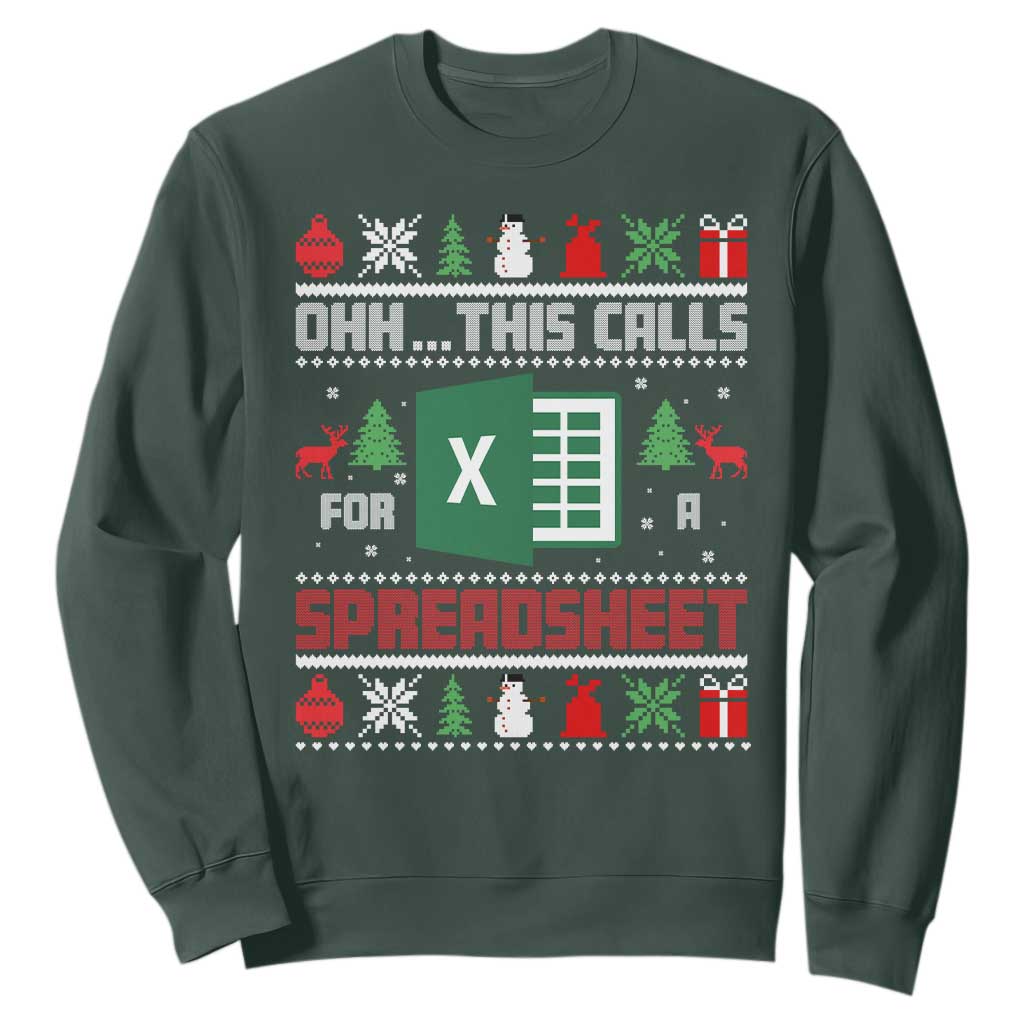 This Calls for a Spreadsheet Christmas Sweatshirt Funny Excel Xmas Gift for Data Nerds Accountants TS02 Dark Forest Green Print Your Wear