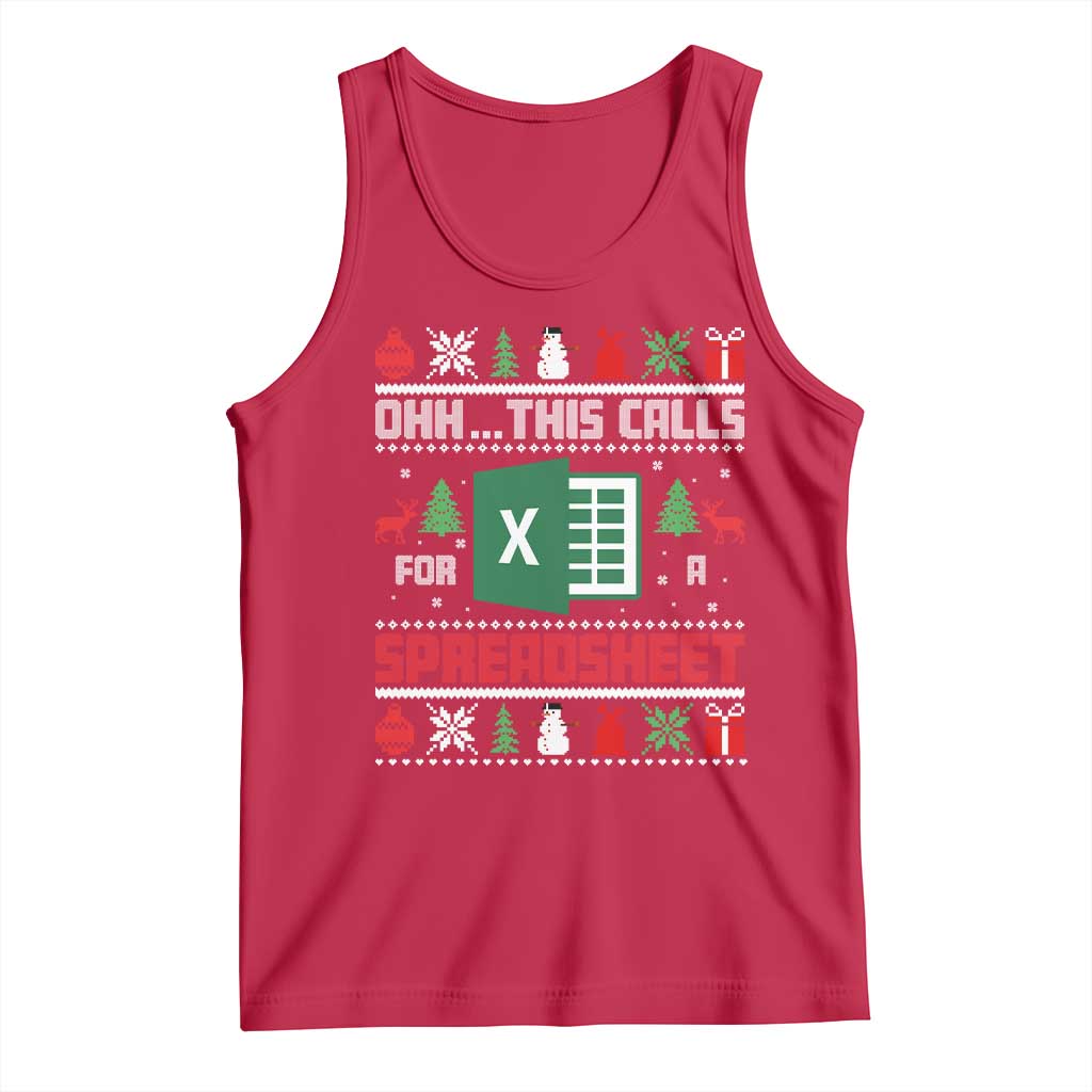 This Calls for a Spreadsheet Christmas Tank Top Funny Excel Xmas Gift for Data Nerds Accountants TS02 Red Print Your Wear