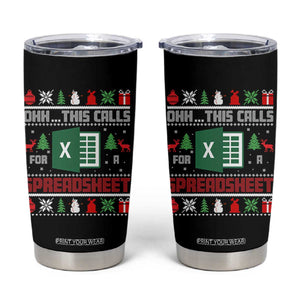 This Calls for a Spreadsheet Christmas Tumbler Cup Funny Excel Xmas Gift for Data Nerds Accountants TS02 Black Print Your Wear